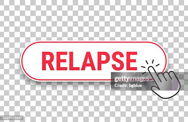relapse - 3d click web button with hand cursor on blank background - fall back stock illustrations