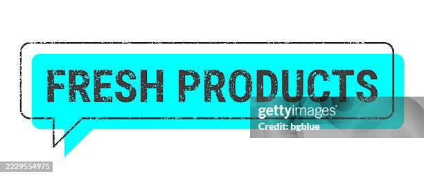 fresh products - blue grunge speech bubble on blank background - new text message stock illustrations
