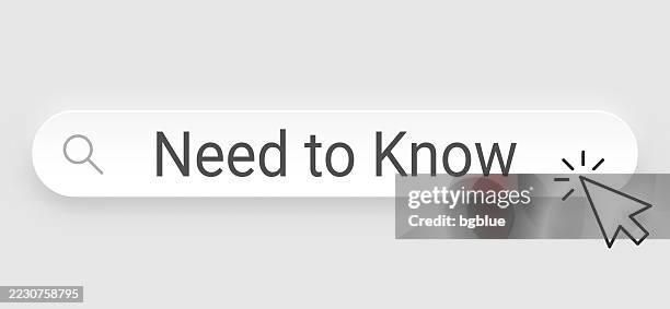 need to know - search bar with cursor on blank background - right click stock illustrations