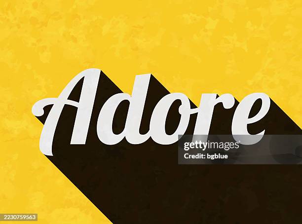 adore - text with long shadow on textured yellow background - appreciation background stock illustrations