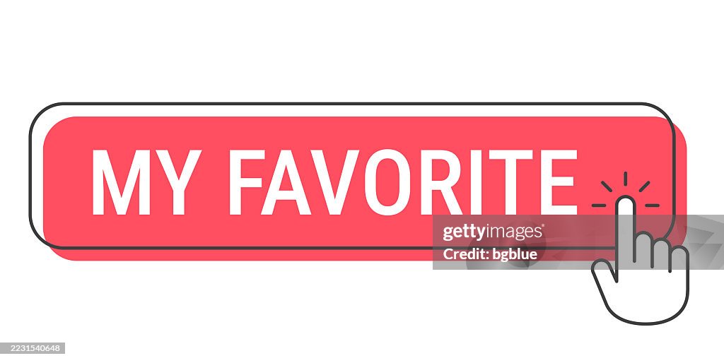 Click My Button My Favorite Click Button With Hand Cursor On White Background High-Res ...
