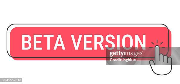 beta version - click button with hand cursor on white background - multiple hands pointing stock illustrations