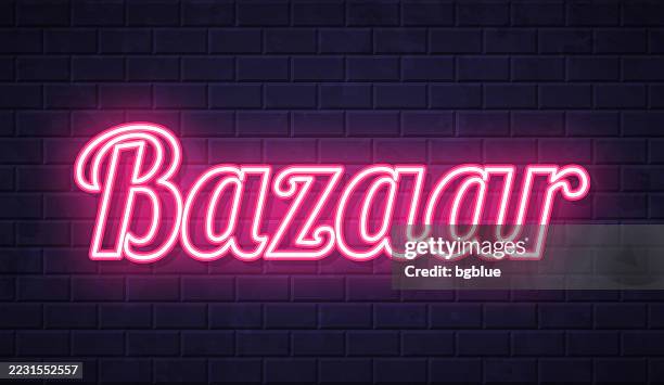 Bazaar Lettering Bazaar Glowing Neon Text On Brick Wall Background High-Res Vector ...