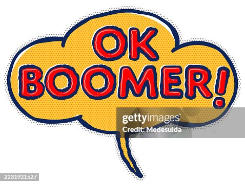 "OK BOOMER!" Text Comic Book Halftone. "OK BOOMER!" Text Comic Book Halftone.