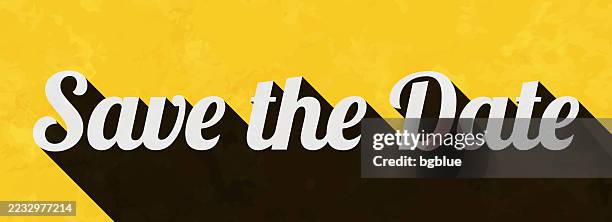 save the date - text with long shadow on textured yellow background - save the date template stock illustrations