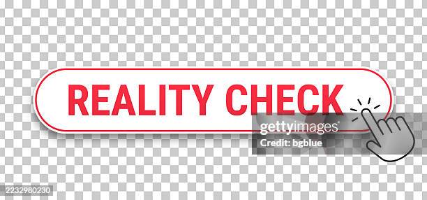 reality check - 3d click web button with hand cursor on blank background - reality concept stock illustrations