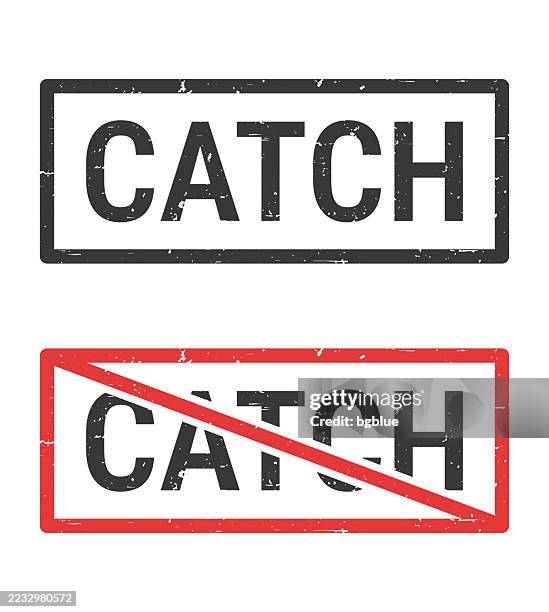 catch - rubber stamps with crossed out stamp on white background - catch words stock illustrations