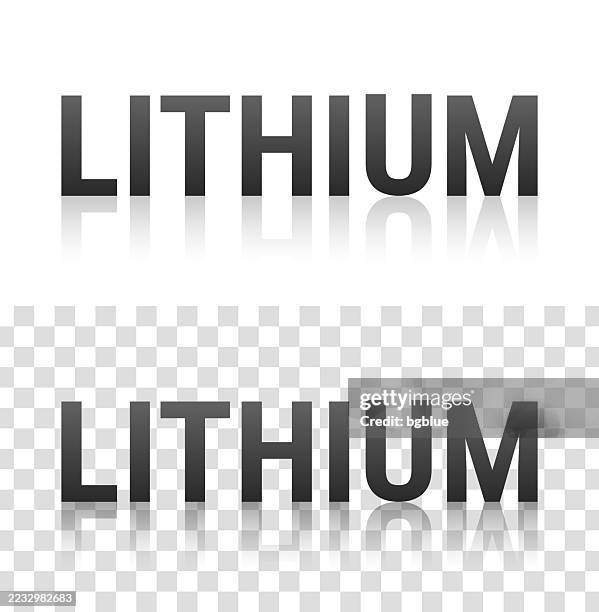 lithium - text with reflection on transparent background - lithium stock illustrations