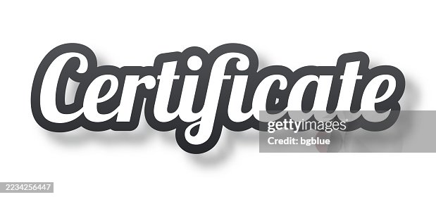 Certificate - 3D Text with shadow on white background Certificate - 3D Text with shadow on white background