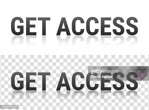 get access - text with reflection on transparent background - mirror reflections stock illustrations