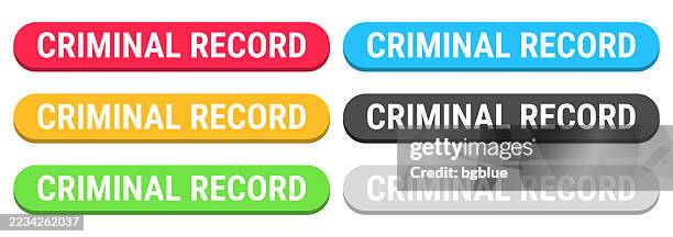criminal record - colorful 3d click web buttons on blank background - record button stock illustrations