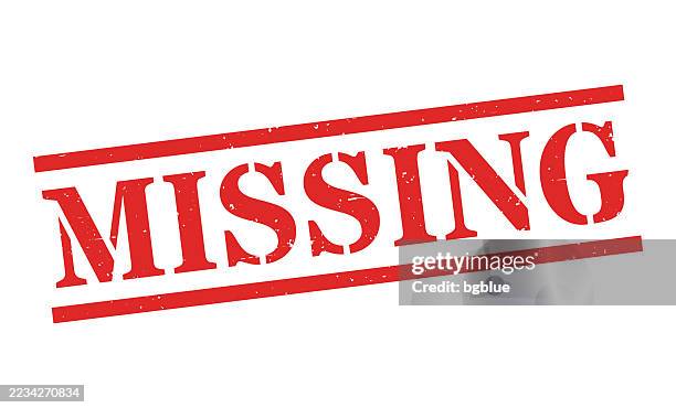 missing - red rubber stamp on blank background - lost stock illustrations