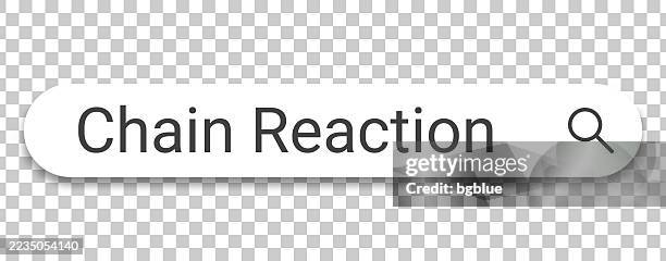 chain reaction - search bar on transparent background - chain reaction graphics stock illustrations