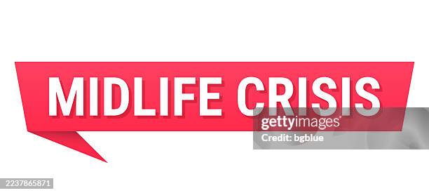 midlife crisis - red speech bubble on blank background - menopause stock illustrations