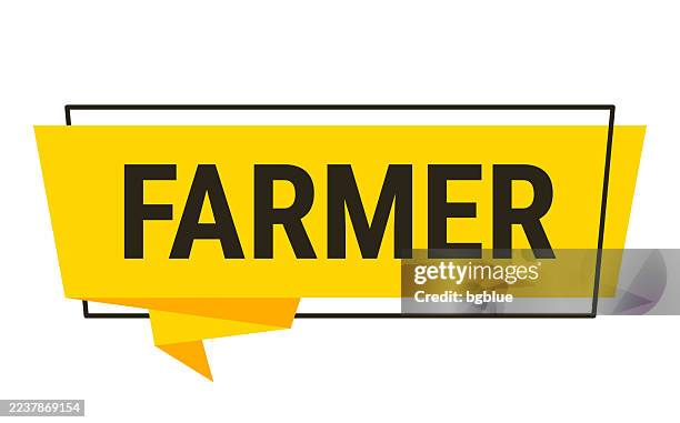 farmer - yellow speech bubble on white background - farm worker white background stock illustrations