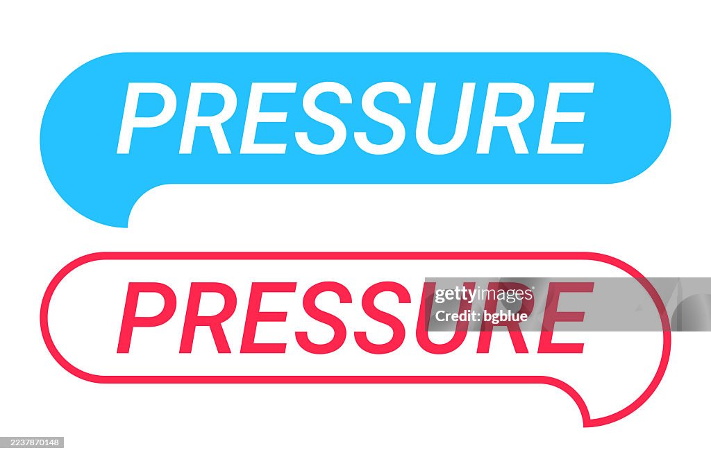 Pressure - Blue and Red speech bubble on white background