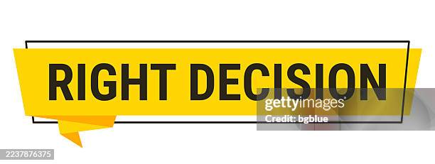 right decision - yellow speech bubble on white background - rectangle frame logo stock illustrations