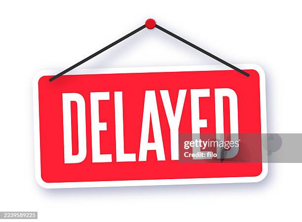delayed red hanging sign - waiting stock illustrations