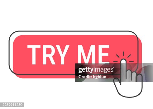 Try Me - Click button with hand cursor on white background Try Me - Click button with hand cursor on white background