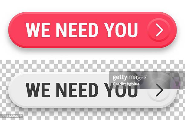 we need you - 3d click web buttons on blank background - basic needs stock illustrations