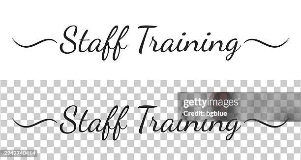 staff training - calligraphy text with swashes on blank background - exercise class stock illustrations