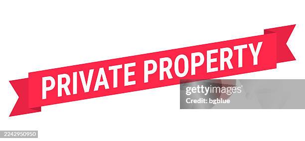 private property - red banner on white background - private property stock illustrations