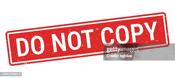 do not copy - red rubber stamp on white background - copy machine stock illustrations