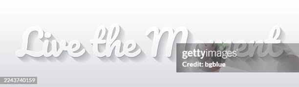 live the moment - flat design with paper cut effect on blank background - lives matter stock illustrations