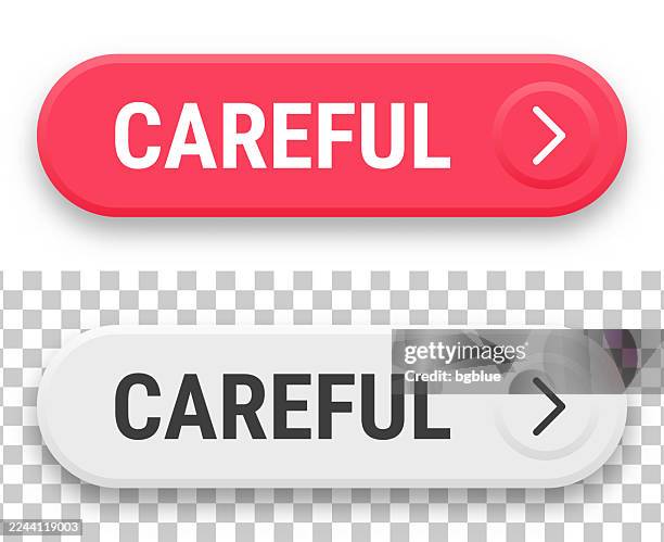 careful - 3d click web buttons on blank background - switch button stock illustrations