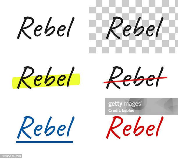 rebel - handwritten text, highlighted, crossed out, underlined on blank background - terrorist attack stock illustrations