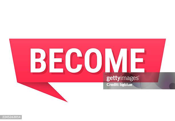 become - red speech bubble on blank background - breaking through paper stock illustrations