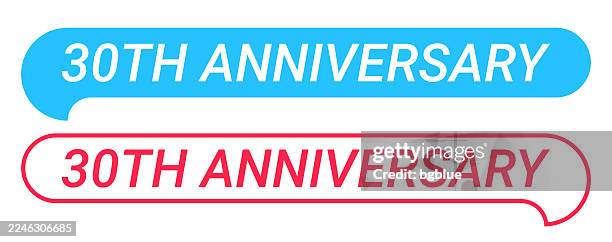 30th anniversary - blue and red speech bubble on white background - 30th balloon stock illustrations