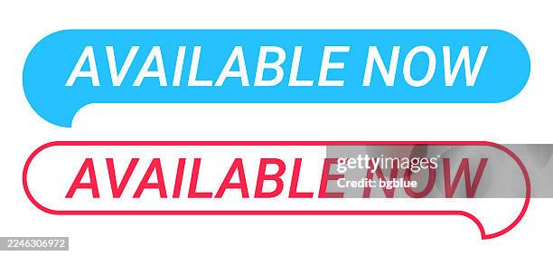 available now - blue and red speech bubble on white background - priority access stock illustrations