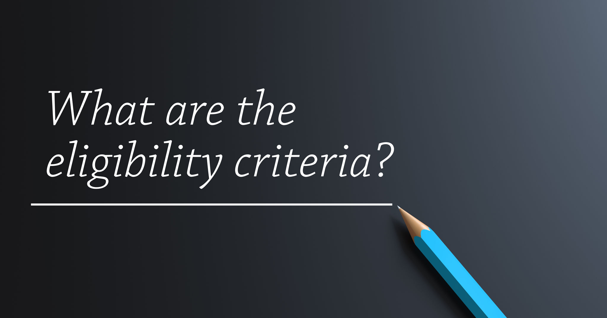 eligibility criteria