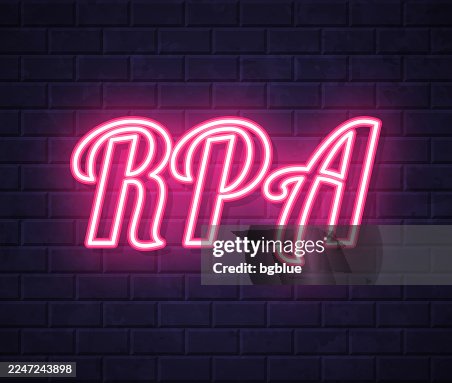 RPA - Robotic Process Automation - Glowing neon text on brick wall background RPA - Robotic Process Automation - Glowing neon text on brick wall background