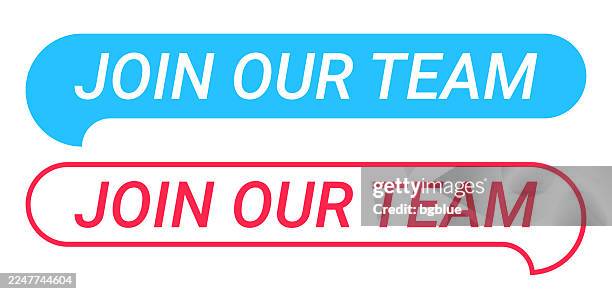 join our team - blue and red speech bubble on white background - sport team talk stock illustrations