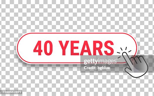 40 Years - 3D click web button with hand cursor on blank background 40 Years - 3D click web button with hand cursor on blank background