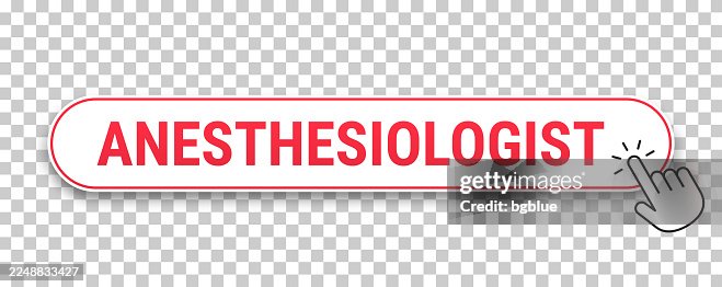 Anesthesiologist - 3D click web button with hand cursor on blank background Anesthesiologist - 3D click web button with hand cursor on blank background