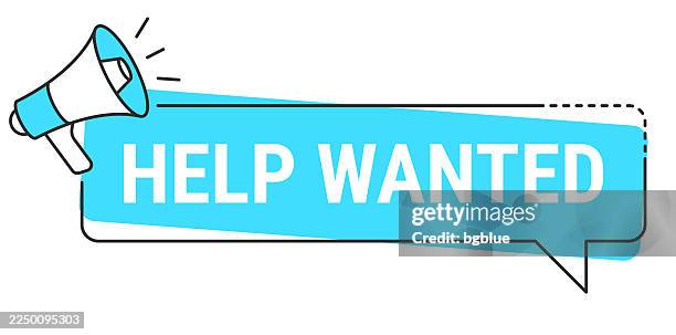 help wanted - speech bubble and megaphone on white background - help wanted sign stock illustrations