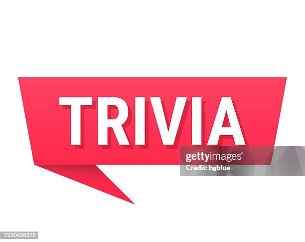 trivia - red speech bubble on blank background - trivia stock illustrations