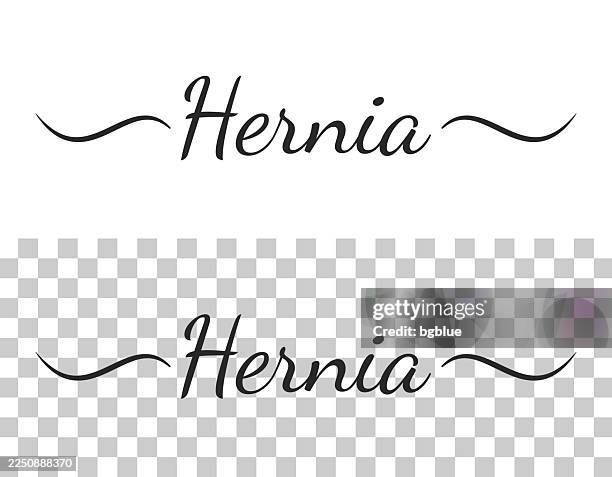 hernia - calligraphy text with swashes on blank background - inguinal hernia stock illustrations
