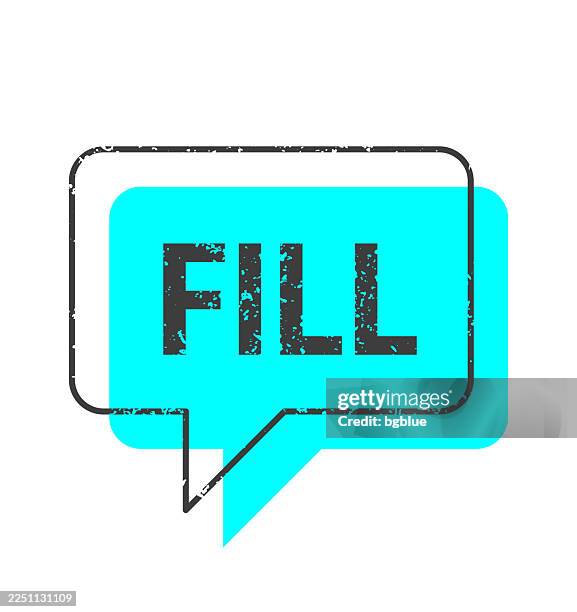 fill - blue grunge speech bubble on blank background. - stuffing stock illustrations