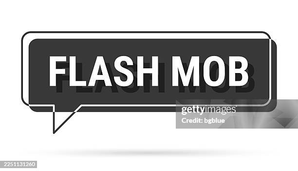 flash mob - 3d black speech bubble on white background - mobilization for global justice stock illustrations