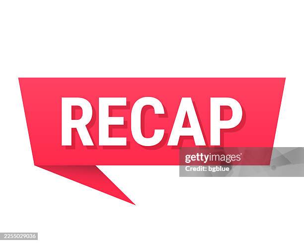 recap - red speech bubble on blank background - recap stock illustrations