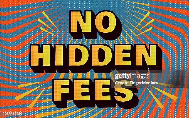no hidden fees text with comic background - hidden cost stock illustrations
