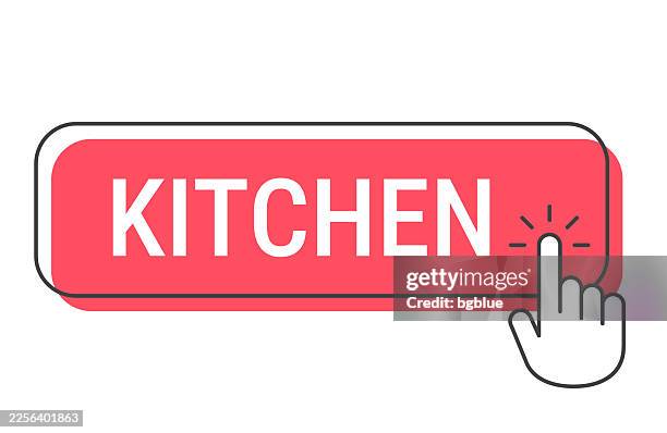 kitchen - click button with hand cursor on white background - kitchen surface stock illustrations