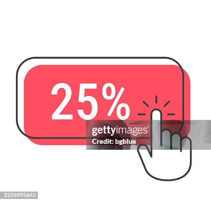 25% - Click button with hand cursor on white background 25% - Click button with hand cursor on white background