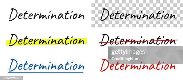 determination - handwritten text, highlighted, crossed out, underlined on blank background - underline vector stock illustrations