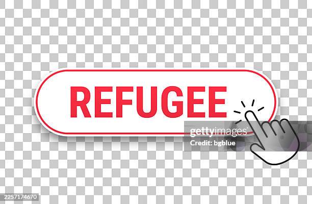 refugee - 3d click web button with hand cursor on blank background - immigration detention center stock illustrations