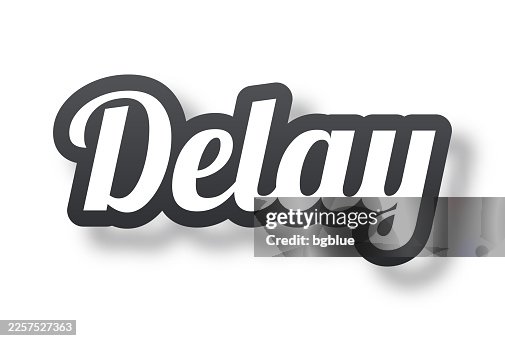Delay - 3D Text with shadow on white background Delay - 3D Text with shadow on white background